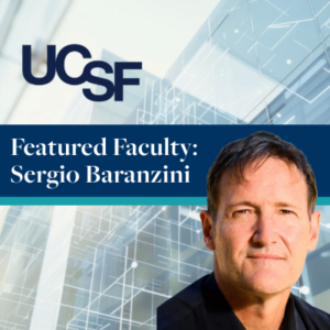Sergio Baranzini headshot UCSF News