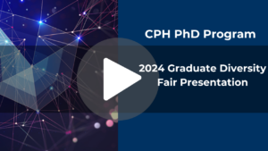 Click here for the CPH PhD 2024 graduate diversity fair presentation