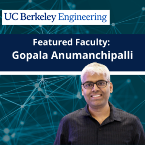 Gopala Anumanchipalli featured faculty